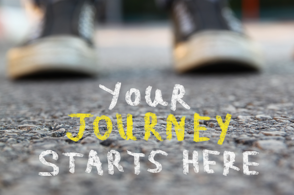 Your Journey Starts Here